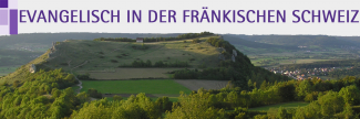 Evangelisch in der Fränkischen Schweiz